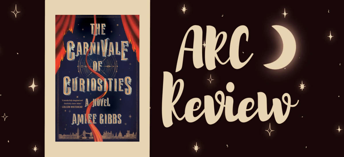 ARC Review: The Carnivale of Curiosities